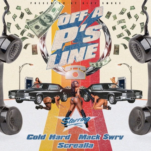 Off a P's Line (feat. Cold Hard & Mack $wrv) official artwork